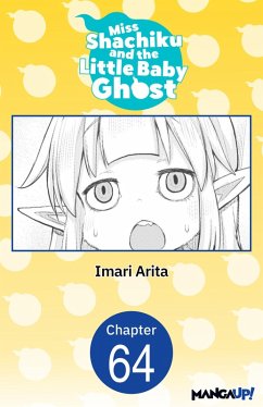 Miss Shachiku and the Little Baby Ghost #064 (eBook, ePUB) - Arita, Imari
