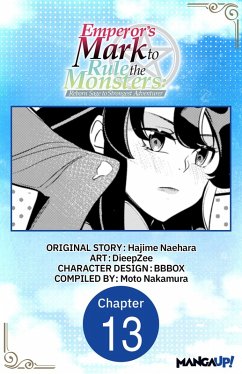 Cover Emperor's Mark to Rule the Monsters: Reborn Sage to Strongest Adventurer #013 (eBook, ePUB)