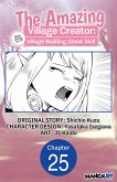 The Amazing Village Creator: Slow Living with the Village Building Cheat Skill #025 (eBook, ePUB)