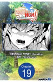 I Can Go Adventuring by Myself, Mom!: The Son Raised by the Strongest Overprotective Dragon-Mom #019 (eBook, ePUB)