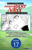 I Was Called Inept at Home, but Turns Out I'm Super Adept Compared to the Rest of the World #017 (eBook, ePUB)