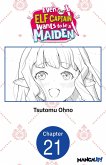 Even the Elf Captain Wants to be a Maiden #021 (eBook, ePUB) Even the Elf Captain Wants to be a Maiden #021 (eBook, ePUB)