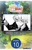 I Can Go Adventuring by Myself, Mom!: The Son Raised by the Strongest Overprotective Dragon-Mom #010 (eBook, ePUB)