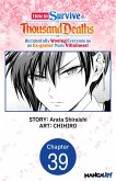 How to Survive a Thousand Deaths: Accidentally Wooing Everyone as an Ex-gamer Made Villainess! #039 (eBook, ePUB) How to Survive a Thousand Deaths: Accidentally Wooing Everyone as an Ex-gamer Made Villainess! #039 (eBook, ePUB)