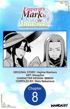 Cover Emperor's Mark to Rule the Monsters: Reborn Sage to Strongest Adventurer #008 (eBook, ePUB)