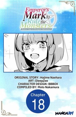 Cover Emperor's Mark to Rule the Monsters: Reborn Sage to Strongest Adventurer #018 (eBook, ePUB)