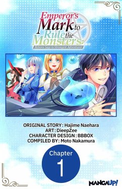 Cover Emperor's Mark to Rule the Monsters: Reborn Sage to Strongest Adventurer #001 (eBook, ePUB)