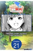 I Can Go Adventuring by Myself, Mom!: The Son Raised by the Strongest Overprotective Dragon-Mom #021 (eBook, ePUB)