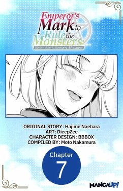 Cover Emperor's Mark to Rule the Monsters: Reborn Sage to Strongest Adventurer #007 (eBook, ePUB)