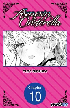 Assassin & Cinderella #010 (eBook, ePUB) - Natsuno, Yuzo