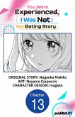 You Were Experienced, I Was Not: Our Dating Story #013 (eBook, ePUB) You Were Experienced, I Was Not: Our Dating Story #013 (eBook, ePUB)