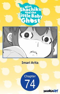 Miss Shachiku and the Little Baby Ghost #074 (eBook, ePUB) - Arita, Imari