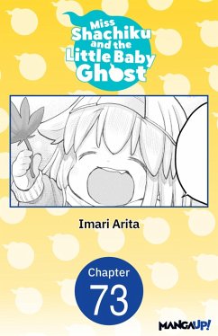 Miss Shachiku and the Little Baby Ghost #073 (eBook, ePUB) - Arita, Imari