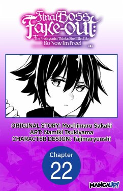 Cover Final Boss Fake-out: The Protagonist Thinks She Killed Me So Now I'm Free! #022 (eBook, ePUB)