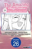 The Amazing Village Creator: Slow Living with the Village Building Cheat Skill #026 (eBook, ePUB)