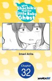 Miss Shachiku and the Little Baby Ghost #032 (eBook, ePUB)