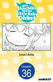 Miss Shachiku and the Little Baby Ghost #036 (eBook, ePUB)