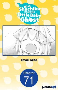Miss Shachiku and the Little Baby Ghost #071 (eBook, ePUB) - Arita, Imari