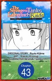 The Strongest Tank's Labyrinth Raids -A Tank with a Rare 9999 Resistance Skill Got Kicked from the Hero's Party- #043 (eBook, ePUB)