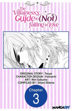 The Villainess's Guide to (Not) Falling in Love #003 (eBook, ePUB) - Touya; Yoimachi; Sakuma, Ren