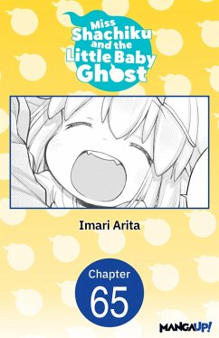 Miss Shachiku and the Little Baby Ghost #065 (eBook, ePUB) - Arita, Imari