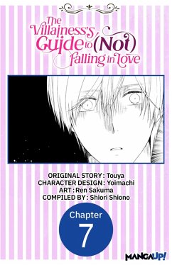 The Villainess's Guide to (Not) Falling in Love #007 (eBook, ePUB) - Touya; Yoimachi; Sakuma, Ren