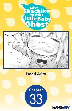 Miss Shachiku and the Little Baby Ghost #033 (eBook, ePUB) - Arita, Imari