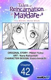 Tales of Reincarnation in Maydare: This World's Worst Witch #042 (eBook, ePUB)