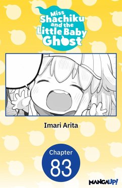 Miss Shachiku and the Little Baby Ghost #083 (eBook, ePUB) - Arita, Imari
