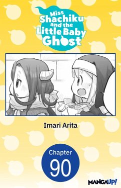 Miss Shachiku and the Little Baby Ghost #090 (eBook, ePUB) - Arita, Imari