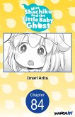 Miss Shachiku and the Little Baby Ghost #084 (eBook, ePUB)