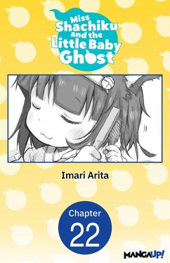 Miss Shachiku and the Little Baby Ghost #022 (eBook, ePUB) - Arita, Imari