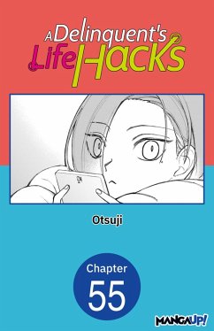 A Delinquent's Life Hacks #055 (eBook, ePUB) - Otsuji