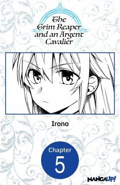The Grim Reaper and an Argent Cavalier #005 (eBook, ePUB) - Irono