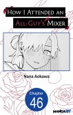 How I Attended an All-Guy's Mixer #046 (eBook, ePUB)