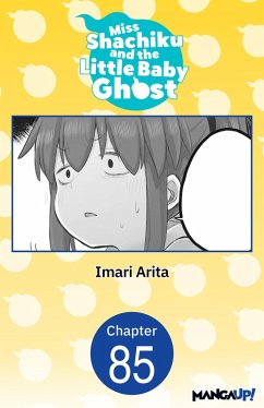 Miss Shachiku and the Little Baby Ghost #085 (eBook, ePUB) - Arita, Imari