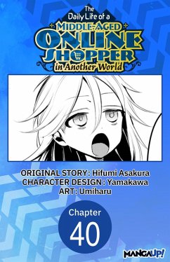 Cover The Daily Life of a Middle-Aged Online Shopper in Another World #040 (eBook, ePUB)