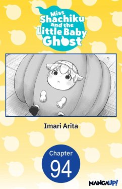 Miss Shachiku and the Little Baby Ghost #094 (eBook, ePUB) - Arita, Imari