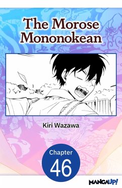 The Morose Mononokean #046 (eBook, ePUB) - Wazawa, Kiri