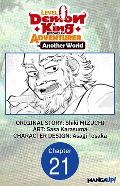 Level 0 Demon King Becomes an Adventurer in Another World #021 (eBook, ePUB) - Mizuchi, Shiki; Karasuma, Sasa