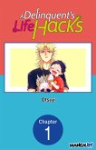 A Delinquent's Life Hacks #001 (eBook, ePUB)