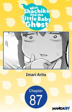 Miss Shachiku and the Little Baby Ghost #087 (eBook, ePUB) - Arita, Imari