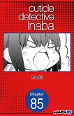 Cuticle Detective Inaba #085 (eBook, ePUB)