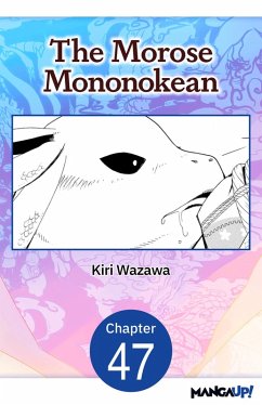 The Morose Mononokean #047 (eBook, ePUB) - Wazawa, Kiri