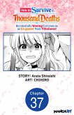 How to Survive a Thousand Deaths: Accidentally Wooing Everyone as an Ex-gamer Made Villainess! #037 (eBook, ePUB) How to Survive a Thousand Deaths: Accidentally Wooing Everyone as an Ex-gamer Made Villainess! #037 (eBook, ePUB)