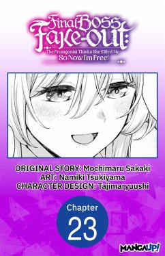 Cover Final Boss Fake-out: The Protagonist Thinks She Killed Me So Now I'm Free! #023 (eBook, ePUB)