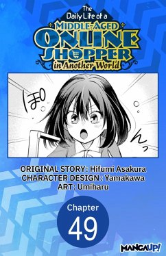 Cover The Daily Life of a Middle-Aged Online Shopper in Another World #049 (eBook, ePUB)