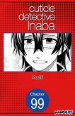 Cuticle Detective Inaba #099 (eBook, ePUB)