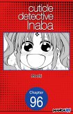 Cuticle Detective Inaba #096 (eBook, ePUB)