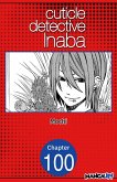 Cuticle Detective Inaba #100 (eBook, ePUB) Cuticle Detective Inaba #100 (eBook, ePUB)